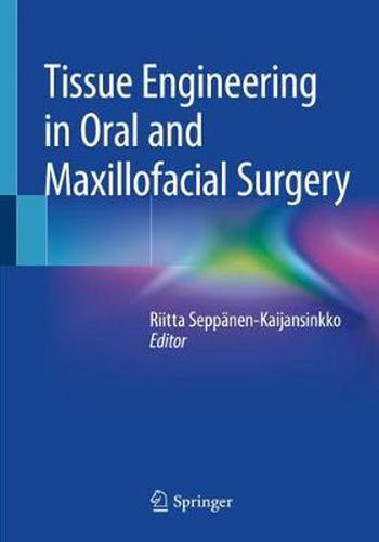 Cover image for Tissue Engineering in Oral and Maxillofacial Surgery