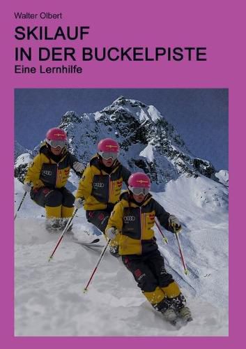 Cover image for Skilauf in der Buckelpiste: Eine Lernhilfe