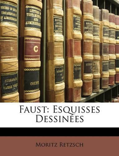 Cover image for Faust: Esquisses Dessines