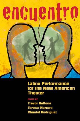 Cover image for Encuentro: Latinx Performance for the New American Theater