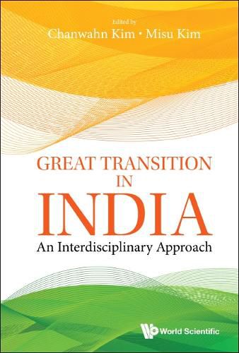 Great Transition In India: An Interdisciplinary Approach