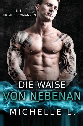 Cover image for Die Waise von nebenan: Ein Urlaubsromanzen