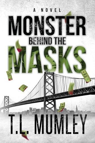 Cover image for Monster Behind The Masks (Masks Series Book 2)