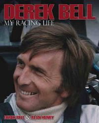Cover image for Derek Bell - My Racing Life