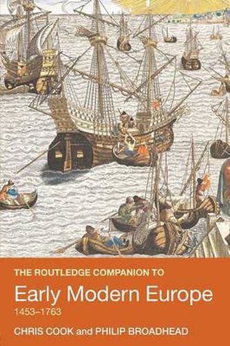 Cover image for The Routledge Companion to Early Modern Europe, 1453-1763