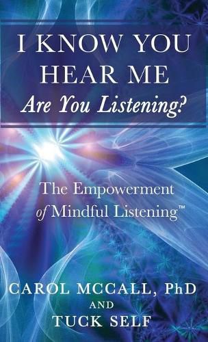 Cover image for I Know You Hear Me. Are you Listening?