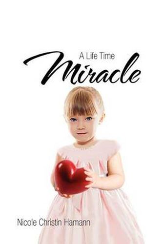 Cover image for A Life Time Miracle