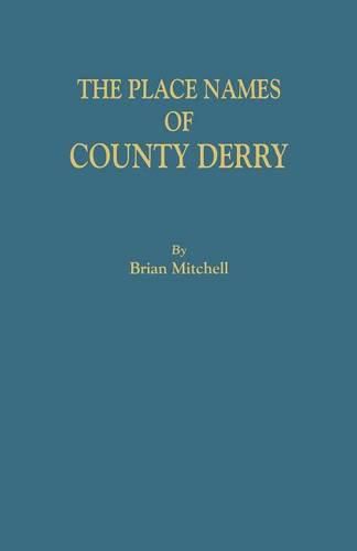 The Place Names of County Derry