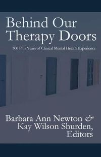 Cover image for Behind Our Therapy Doors