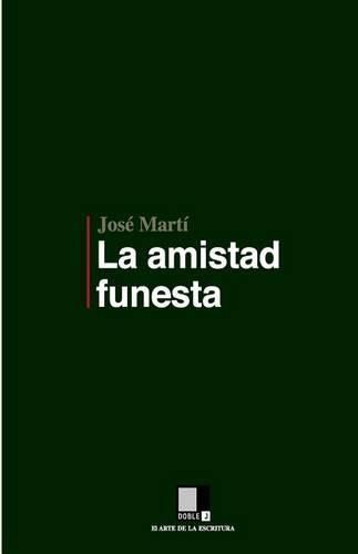 La amistad funesta