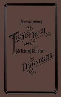 Cover image for Taschenbuch Der Medicinisch-Klinischen Diagnostik