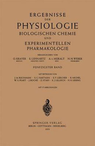 Ergebnisse der Physiologie Biologischen Chemie und Experimentellen Pharmakologie: Funfzigster Band