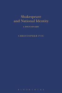 Cover image for Shakespeare and National Identity: A Dictionary