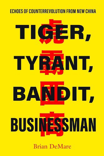 Cover image for Tiger, Tyrant, Bandit, Businessman