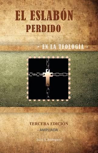 Cover image for El Eslabon Perdido - En La Teologia: Tercera Edicion