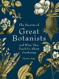 Cover image for The Secrets of Great Botanists
