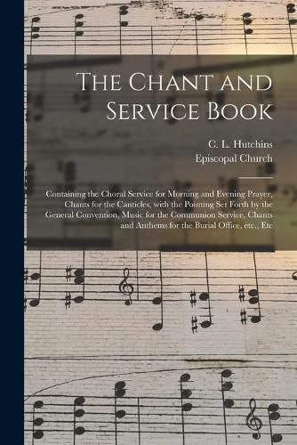 Cover image for The Chant and Service Book