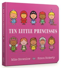 Cover image for Ten Little Princesses: Board Book