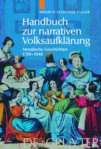 Cover image for Handbuch zur narrativen Volksaufklarung: Moralische Geschichten 1780-1848