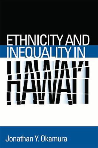 Cover image for Ethnicity and Inequality in Hawai'i