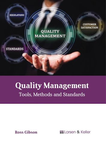 Cover image for Quality Management: Tools, Methods and Standards