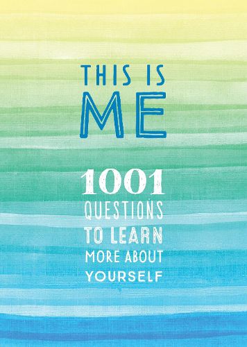 Cover image for This is Me: 1001 Questions to Learn More About Yourself