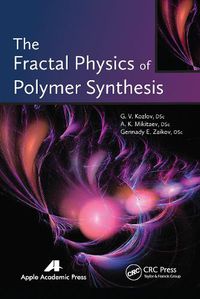 Cover image for The Fractal Physics of Polymer Synthesis