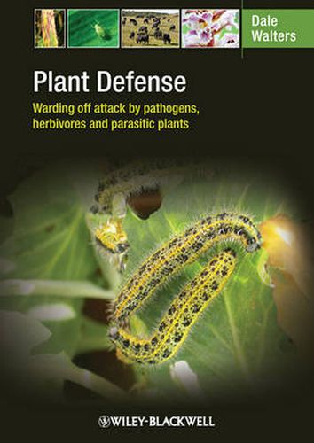 Cover image for Plant Defense: Warding Off Attack by Pathogens, Herbivores and Parasitic Plants