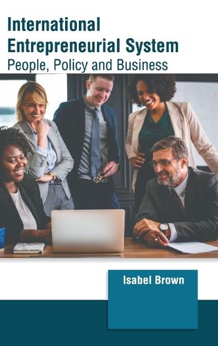 Cover image for International Entrepreneurial System: People, Policy and Business