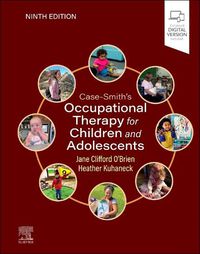 Cover image for Case-Smith's Occupational Therapy for Children and Adolescents