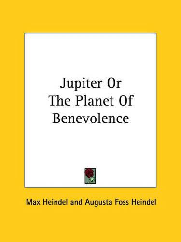 Cover image for Jupiter or the Planet of Benevolence