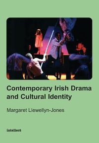 Cover image for Contemporary Irish Drama and Cultural Identity