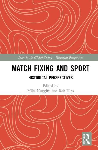 Cover image for Match-Fixing and Sport: Historical Perspectives