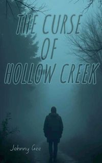 Cover image for The Curse of Hollow Creek