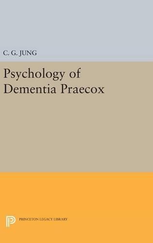 Psychology of Dementia Praecox