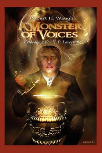 Cover image for A Monster of Voices: Speaking for H. P. Lovecraft