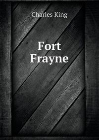 Cover image for Fort Frayne