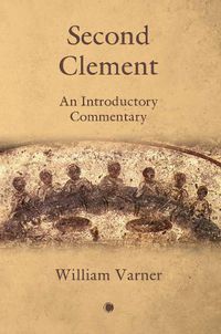 Cover image for Second Clement: An Introductory Commentary