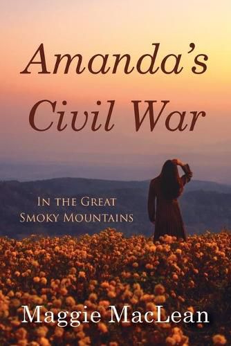 Cover image for Amanda's Civil War In the Great Smoky Mountains