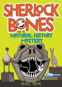 Cover image for Sherlock Bones and the Natural History Mystery