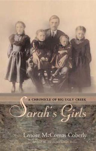Cover image for Sarah's Girls: A Chronicle of Big Ugly Creek