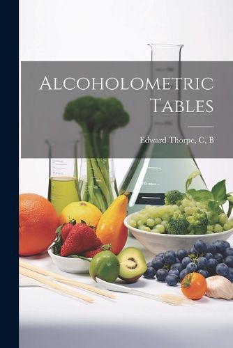 Cover image for Alcoholometric Tables