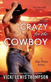 Cover image for Crazy for the Cowboy