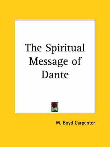 Cover image for Spiritual Message of Dante (1914)