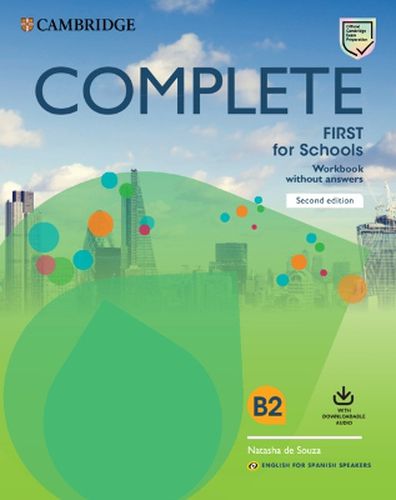 Cover image for Complete First for Schools for Spanish Speakers Workbook without answers with Downloadable Audio