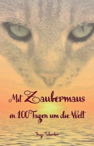 Cover image for Mit Zaubermaus in 100 Tagen um die Welt