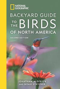Cover image for National Geographic Backyard Guide to the Birds of North America, 2nd Edition