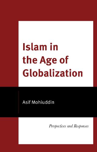 Cover image for Islam in the Age of Globalization