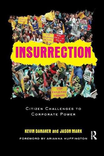 Cover image for Insurrection: Citizen Challenges to Corporate Power