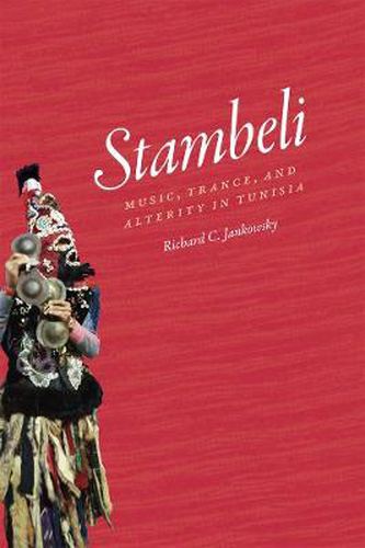 Cover image for Stambeli: Music, Trance, and Alterity in Tunisia
